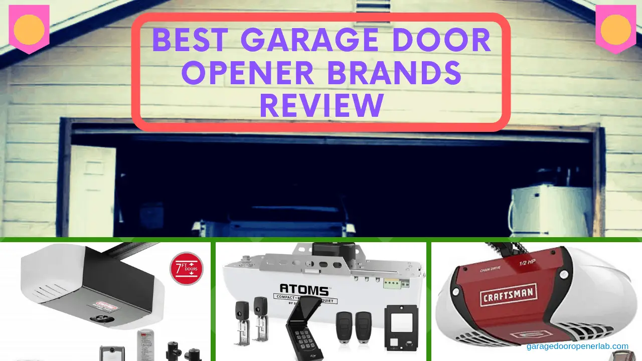 Best Garage Door Opener Brands Review