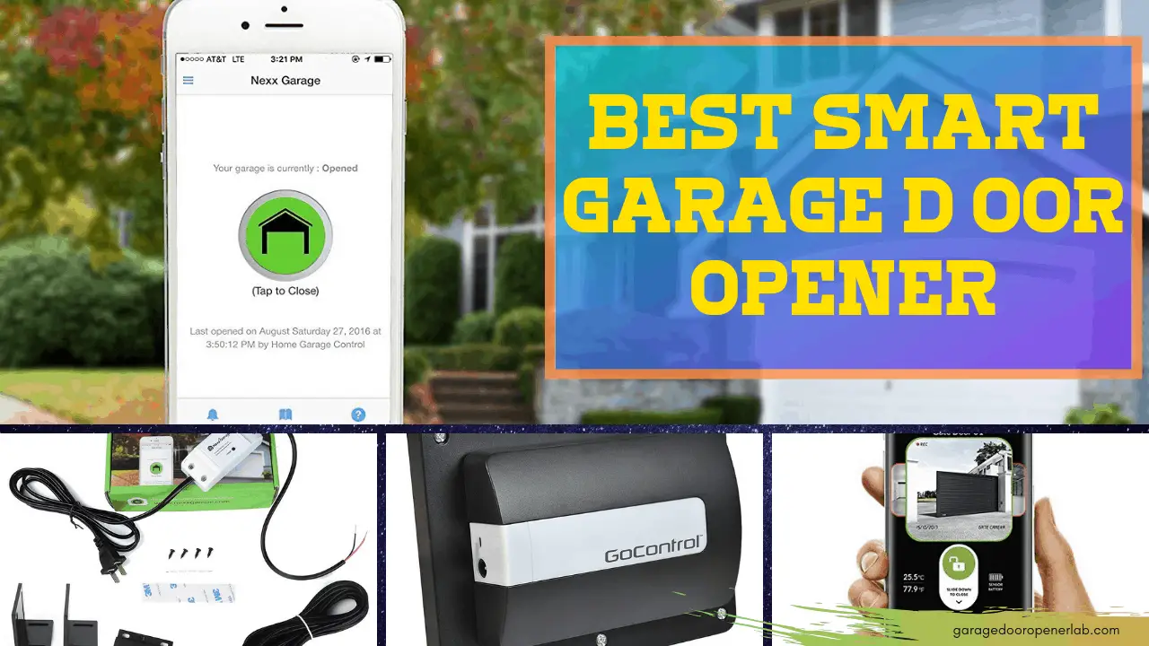 Best Smart Garage Door Opener